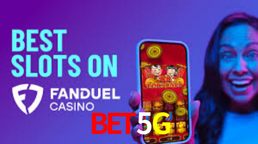 BET5G